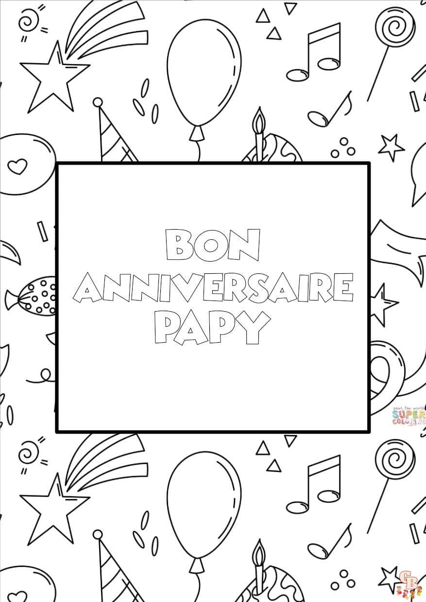 motifs anniversaire carte joyeux anniversaire papy colorier